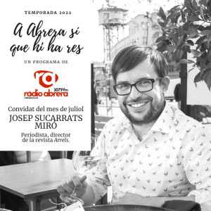A Abrera sí que hi ha res - Josep Sucarrats, periodista i divulgador català especialitzat en gastronomia, fill del Rebato.jpeg